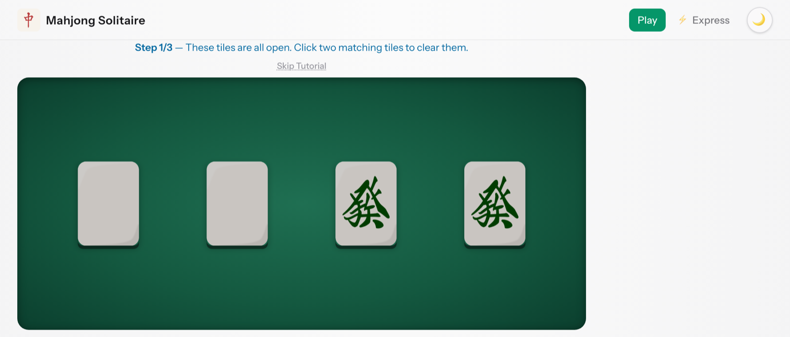 The first step of the interactive tutorial, with just four tiles on the table